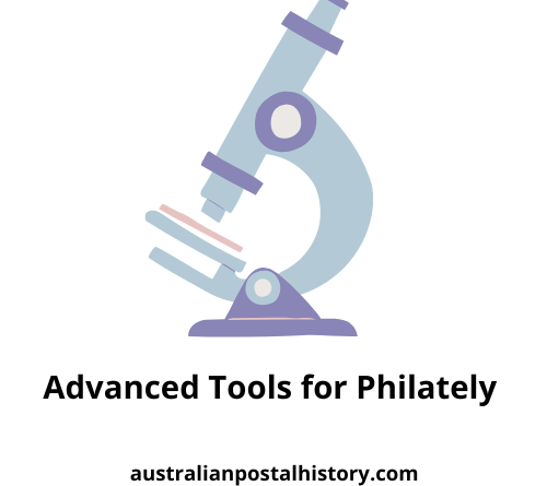 advanced tools for philately australian postal history